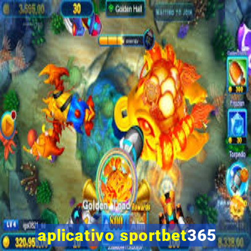 aplicativo sportbet365